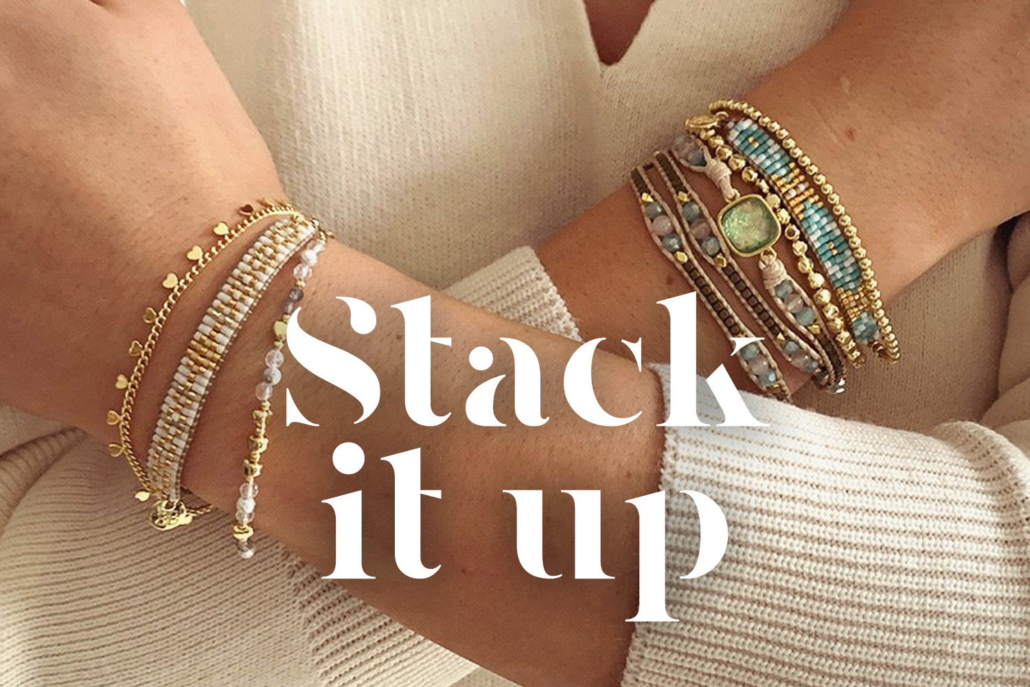 How to layer your bracelets... like a Pro!