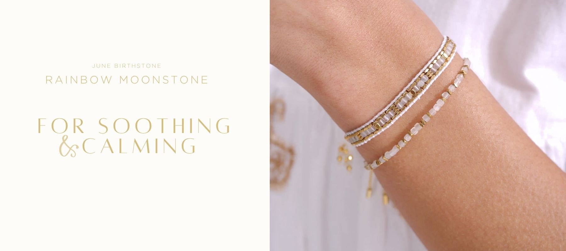 Rainbow moonstone bracelet duo on a lady's wrist. The gemstone Rainbow Moonstone is said to promote clarity of the mind, to relieve stress, to spur creativity and intuition and to calm fears about the unknown. If you’re at an emotional crossroads in life, then this gemstone could help to show you the way.